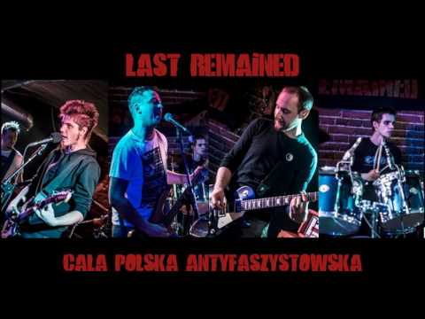 Last Remained - Cała Polska Antyfaszystowska