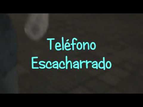 Teléfono Escacharrado