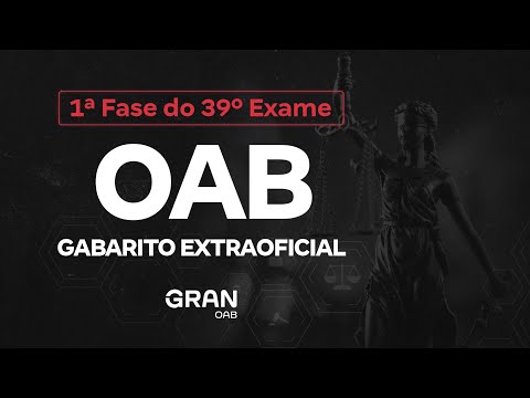 1ª fase do 39º Exame OAB - Gabarito Extraoficial