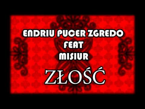 Pucer Endriu Zgredo feat Misiur - Złość (prod.Pucer)