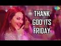 Thank God Its Friday Lyrics - Himmatwala