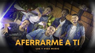Aferrarme a ti Music Video