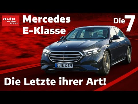 Mercedes E-Klasse: Die Letzte ihrer Art! I auto motor und sport