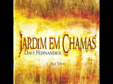 Jardim Em Chamas - Davi Fernandes