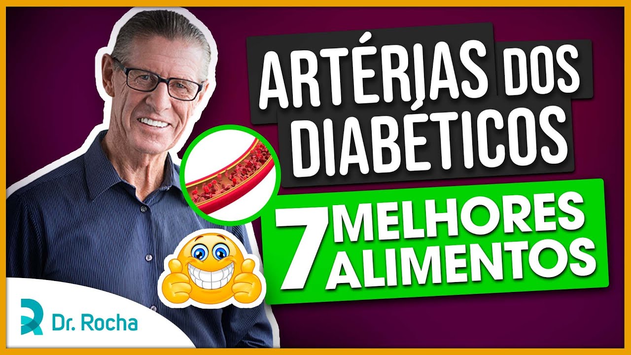 Artérias Dos Diabéticos - 7 Melhores Alimentos Para Limpar - VEJA! 🩸✅