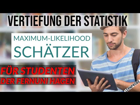 Vertiefung Statistik: Maximum Likelihood Schätzer - Fernuni Hagen