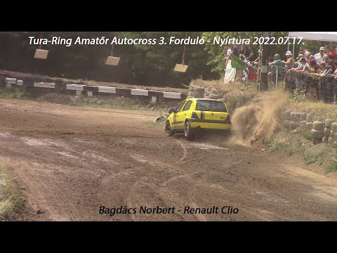 Bagdács Norbert - Renault Clio Amatőr Autocross 3. Forduló - Nyírtura 2022.07.17.