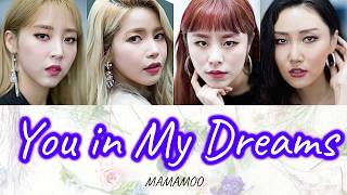 【日本語字幕/かなるび/歌詞】MAMAMOO (ママム) - You in My Dreams (꿈 속의 그대)