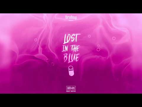 Sikdope - Lost In The Blue Feat. Nevve (BROHUG Remix)