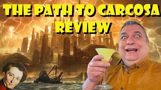 The Path to Carcosa Review
