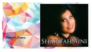 Download lagu Sabarlah Sayang [feat. M Nasir] - Sharifah Aini ( MTV Karaoke) mp3