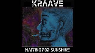 KRAAVE - Waiting For Sunshine (Demo)