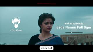 Sada Nannu Full BGM | Mahanati Bgm Ringtone | Mickey J Meyer | Download Link In Description