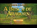 The Lord Of The Rings: Aragorn 39 s Quest Em Portugu s 