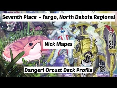 Yu-Gi-Oh! Seventh Place - Fargo, North Dakota Regional - Danger! Orcust Deck Profile