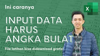 Cara Memastikan Input Data Harus Angka Bulat - Data Validation