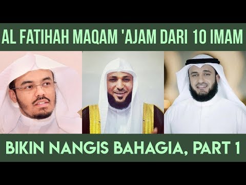 Al Fatihah Maqam Jiharkah / Ajam, Bikin Nangis Bahagia, Bagian 1