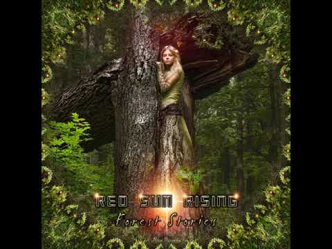 RED SUN RISING - Forest Stories Ep
