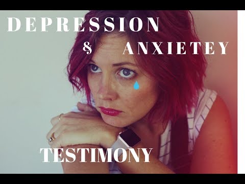 Depression and Anxiety - A Christian Testimony