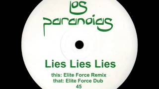 Los Paranoias ‎- Lies Lies Lies (Elite Force Remix)
