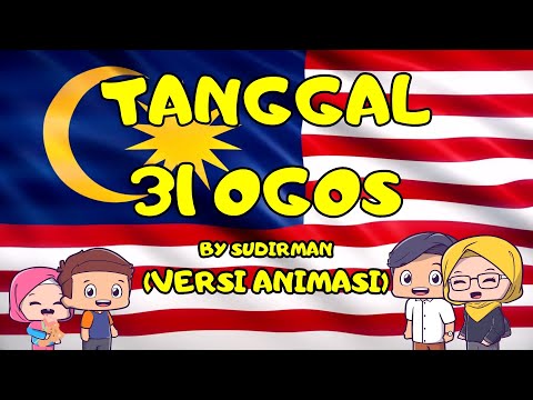 TANGGAL 31 OGOS (Animasi Dan Lirik) | Lagu Kemerdekaan Patriotik | by Little Luth Animation