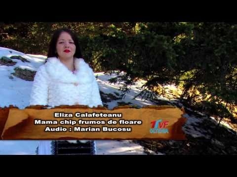 Eliza Calafeteanu -  Mama chip frumos de floare (oficial video)