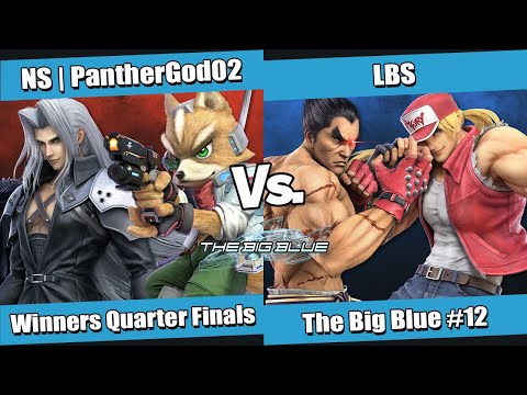 The Big Blue #12 Winners Quarter Finals - NS | PantherGod02 (Fox, Sephiroth) vs LBS (Terry, Kazuya)