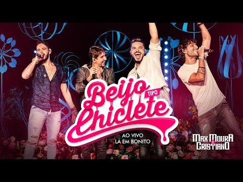 Max Moura e Cristiano ft. Bruninho e Davi - Beijo Tipo Chiclete (DVD Lá em Bonito)