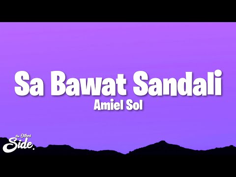 Amiel Sol - Sa Bawat Sandali (Lyrics)
