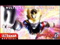 ULTRAMAN DECKER Episode 15 A Promise For Tomorrow Official English Subtitles Available