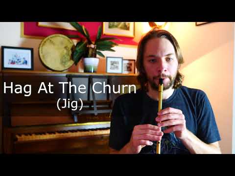 Hag At The Churn (Jig)
