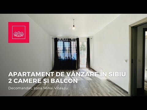 Apartament in Sibiu - 2 Camere - Decomandat - M. Viteazu