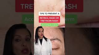 Dermatologist Tips to Prevent Retinol Rash or Tretinoin Rash #shorts