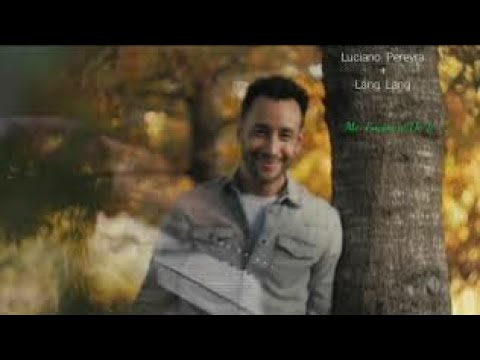 Luciano Pereyra, Lang Lang - Me Enamore De Ti