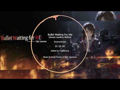 【Cytus II】Bullet Waiting For Me (James Landino Remix) - Kevin Penkin & Nikki Simmons [Instrumental]