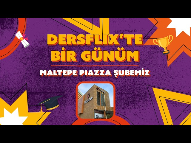 Öğrencimiz Eylül'ün Desrflix'te Bir Günü / Maltepe Piazza