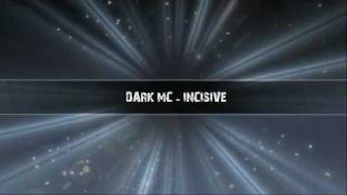 The Dark MC feat. Angel - Incisive Trailer 2009