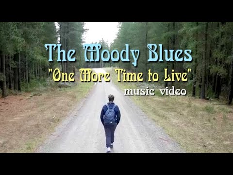 One More Time to Live - The Moody Blues