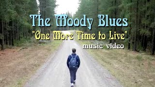 THE MOODY BLUES &quot;One More Time to Live&quot; music video w/filmed imagery &amp; lyrics. 1971 deep cut.