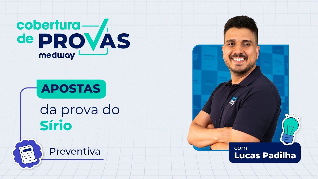 Apostas Medway de Preventiva para prova do Sírio 2024 | Prova de Residência Médica 2024