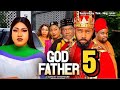 GOD FATHER SEASON 5 &6 (New Trending Nigerian Nollywood Movie 2024) Frederick Leonard, Queen Hilbert