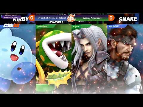 CSS 40 Doubles - W - oh heck & Collateral (Kirby/Snake) vs. Aqua & Astrobeat (Plant/Seph) - SSBU