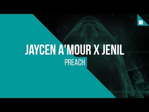 Jaycen A'mour x Jenil - Preach [Revealed]