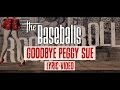 The Baseballs - Goodbye Peggy Sue (Lyric Video ...