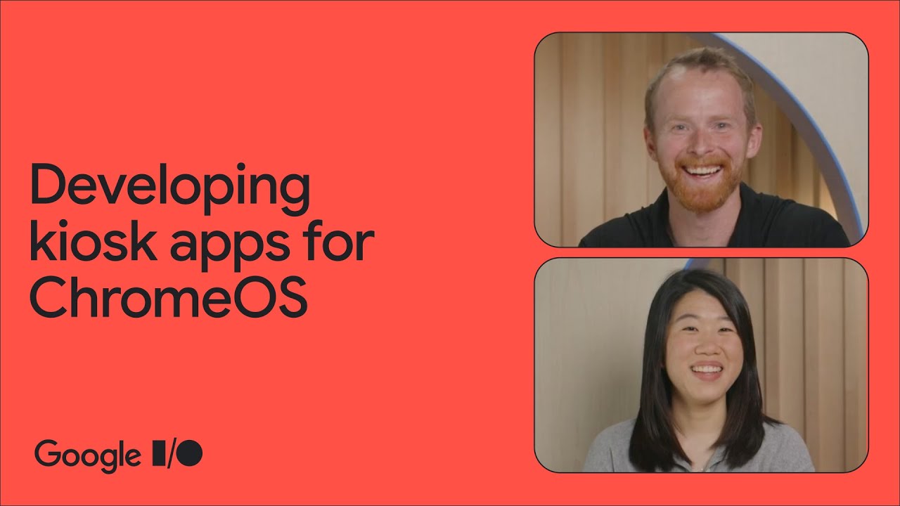 Developing kiosk apps for ChromeOS. Talk delivered at Google I/O 2023 by Mike Rumely and Joyce Toh.