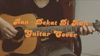 Download lagu Ran - Dekat Di Hati (Guitar Cover) mp3 Download lagu Ran - Dekat Di Hati (Guitar Cover) mp3