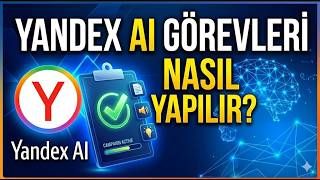 Yandex Ai Kampanya Görevleri Nasıl Yapılır