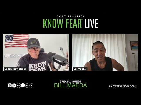 KNOW FEAR® Live: Bill Maeda