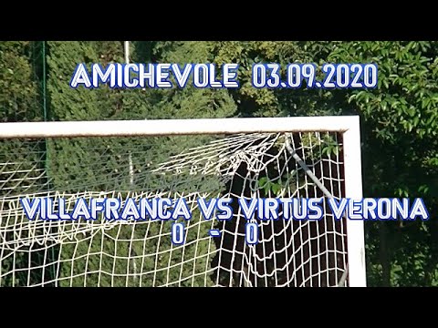 VILLAFRANCA 2006 vs VIRTUS VERONA 2007 - AMICHEVOLE - 03.09.2020