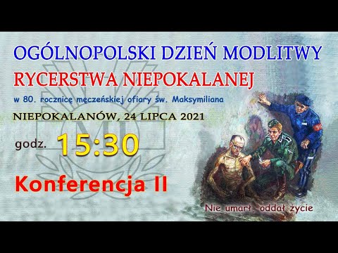 24.07 g. 15:30 Konferencja II | Zjazd MI | NIEPOKALANÓW